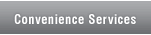 Convenience Services