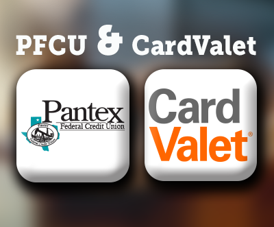 Check out the PFCU and Card Valet apps